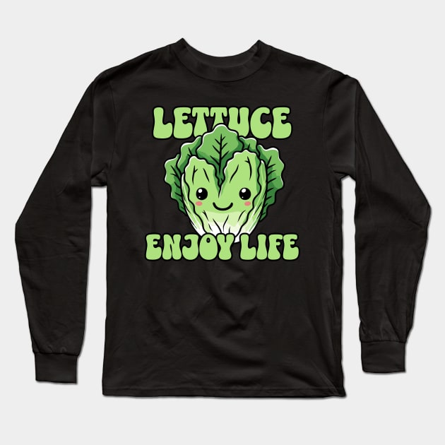 Lettuce enjoy life Let us enjoy Life Design Long Sleeve T-Shirt by DoodleDashDesigns